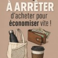 Image illustrant des articles superflus à éviter pour économiser