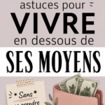 Aperçu d'une femme planifiant son budget avec des astuces pratiques.