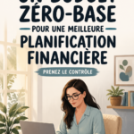 Femme en train de planifier son budget à zéro avec un ordinateur et des notes