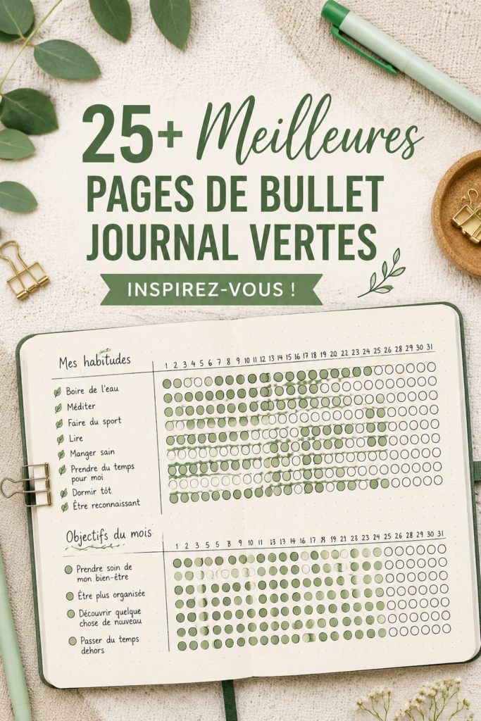 Un bulletin journal avec des mises en page vertes inspirées de la nature