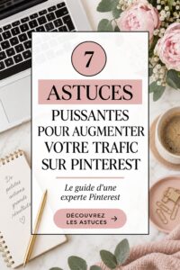 Une infographie sur les astuces Pinterest pour augmenter le trafic web