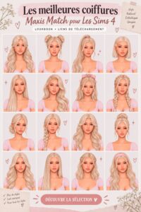 Un montage de coiffures féminines uniques pour Sims 4