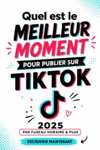 Horloge indiquant le meilleur moment pour poster sur TikTok