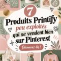 Sélection de produits Printify qui se vendent bien sur Pinterest, montrant des designs variés et attractifs.